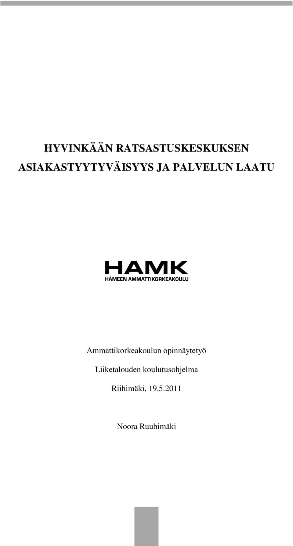 Ammattikorkeakoulun opinnäytetyö