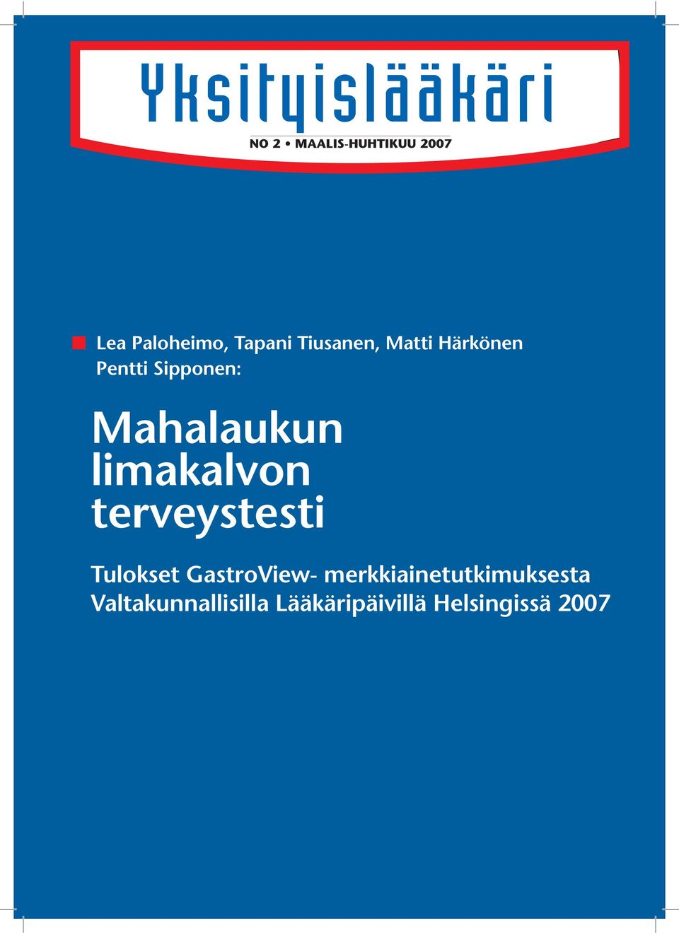 limakalvon terveystesti Tulokset GastroView-