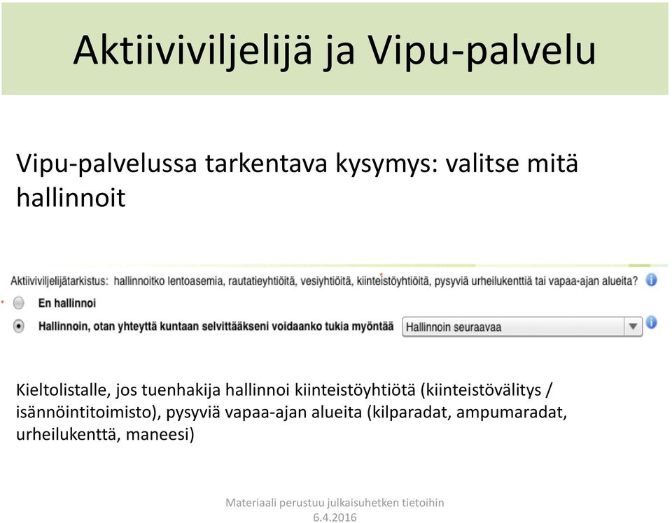 hallinnoi kiinteistöyhtiötä (kiinteistövälitys /