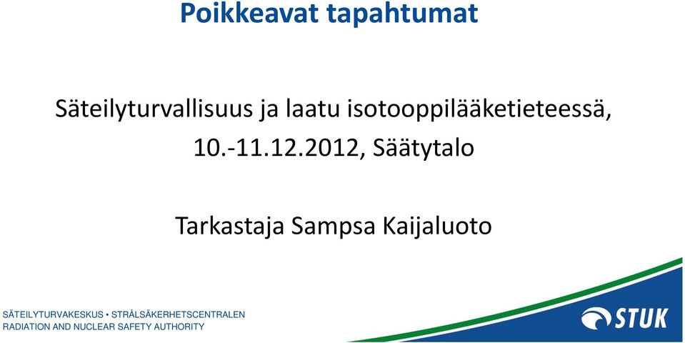 isotooppilääketieteessä, 10. 11.