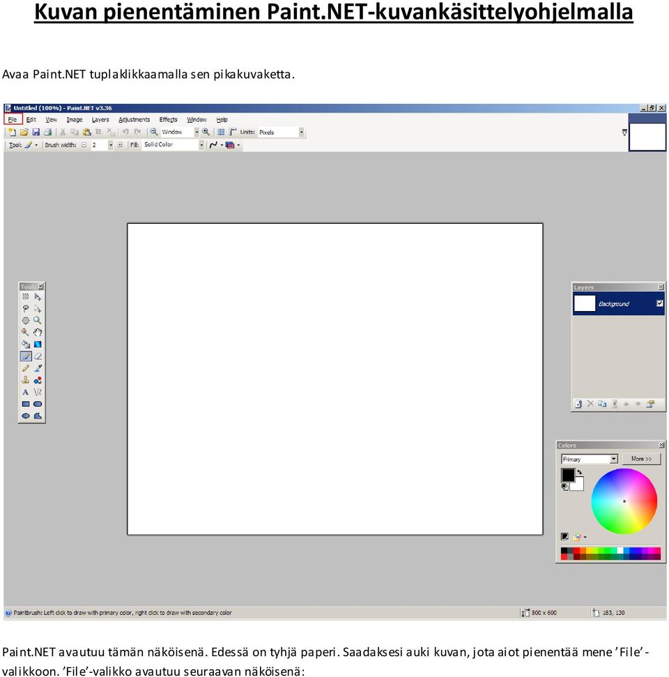 NET avautuu tämän näköisenä. Edessä on tyhjä paperi.