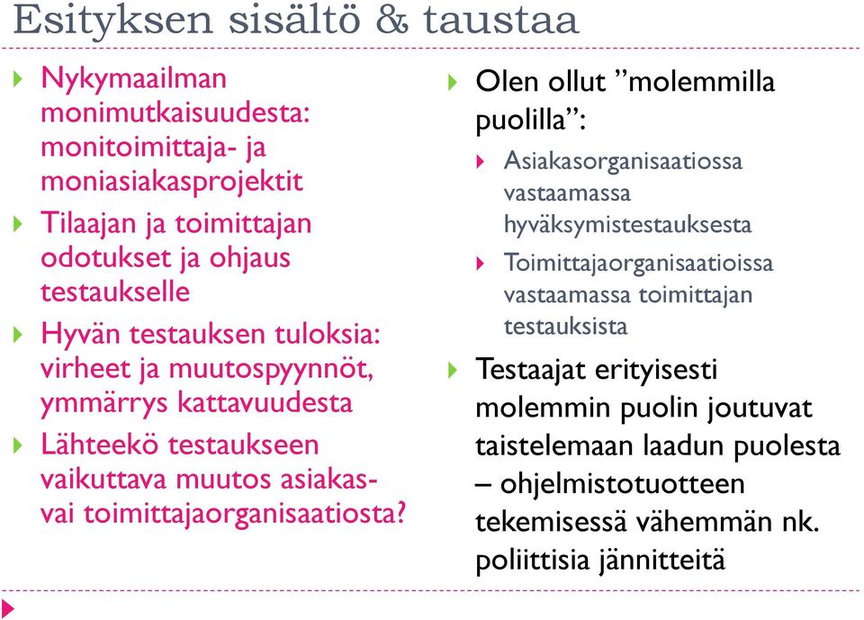 toimittajaorganisaatiosta?