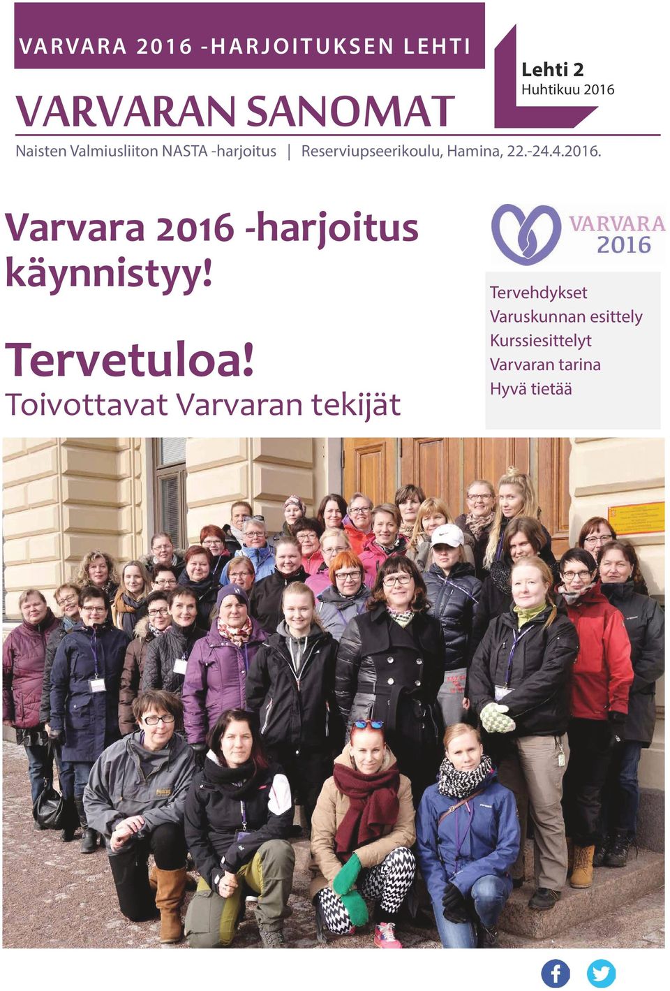 4.2016. Varvara 2016 -harjoitus käynnistyy! Tervetuloa!