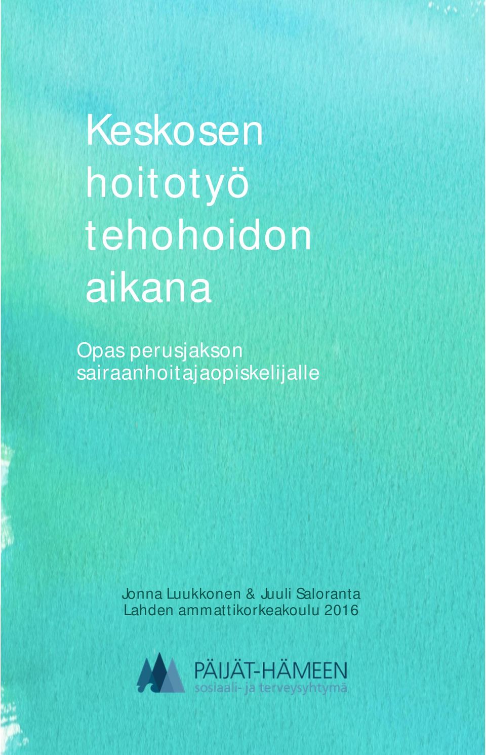 sairaanhoitajaopiskelijalle Jonna