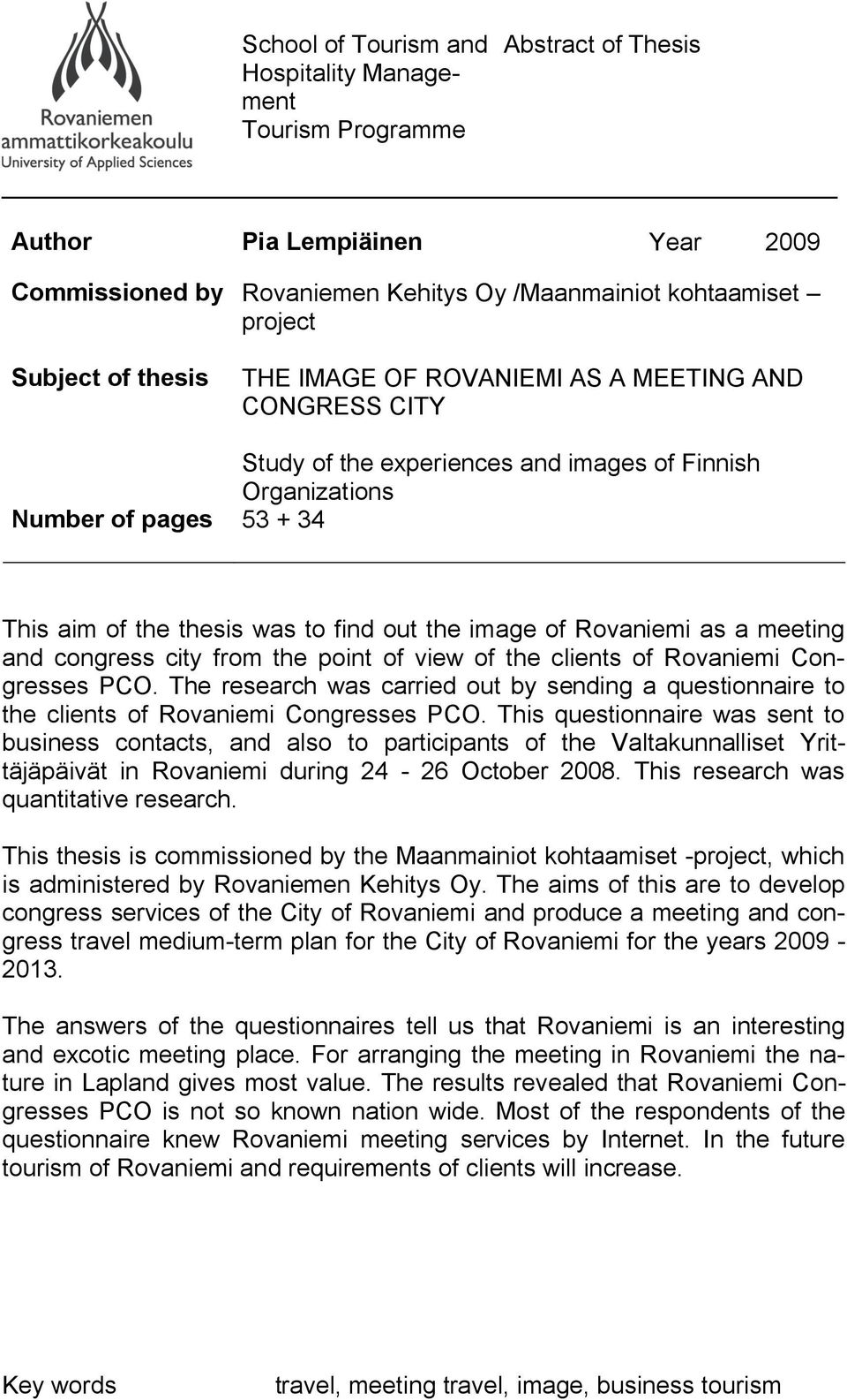 Rovaniemi as a meeting and congress city from the point of view of the clients of Rovaniemi Congresses PCO.