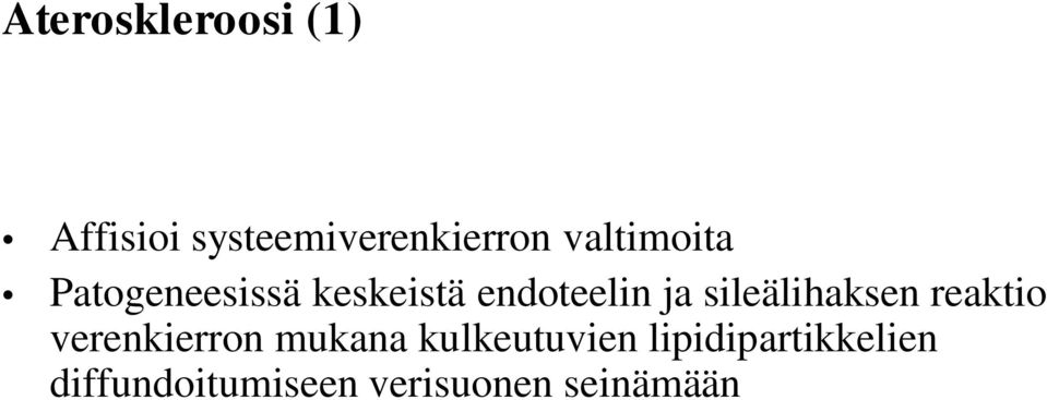 sileälihaksen reaktio verenkierron mukana