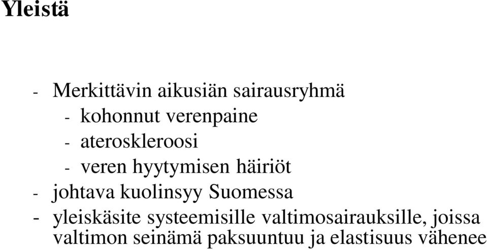 johtava kuolinsyy Suomessa - yleiskäsite systeemisille