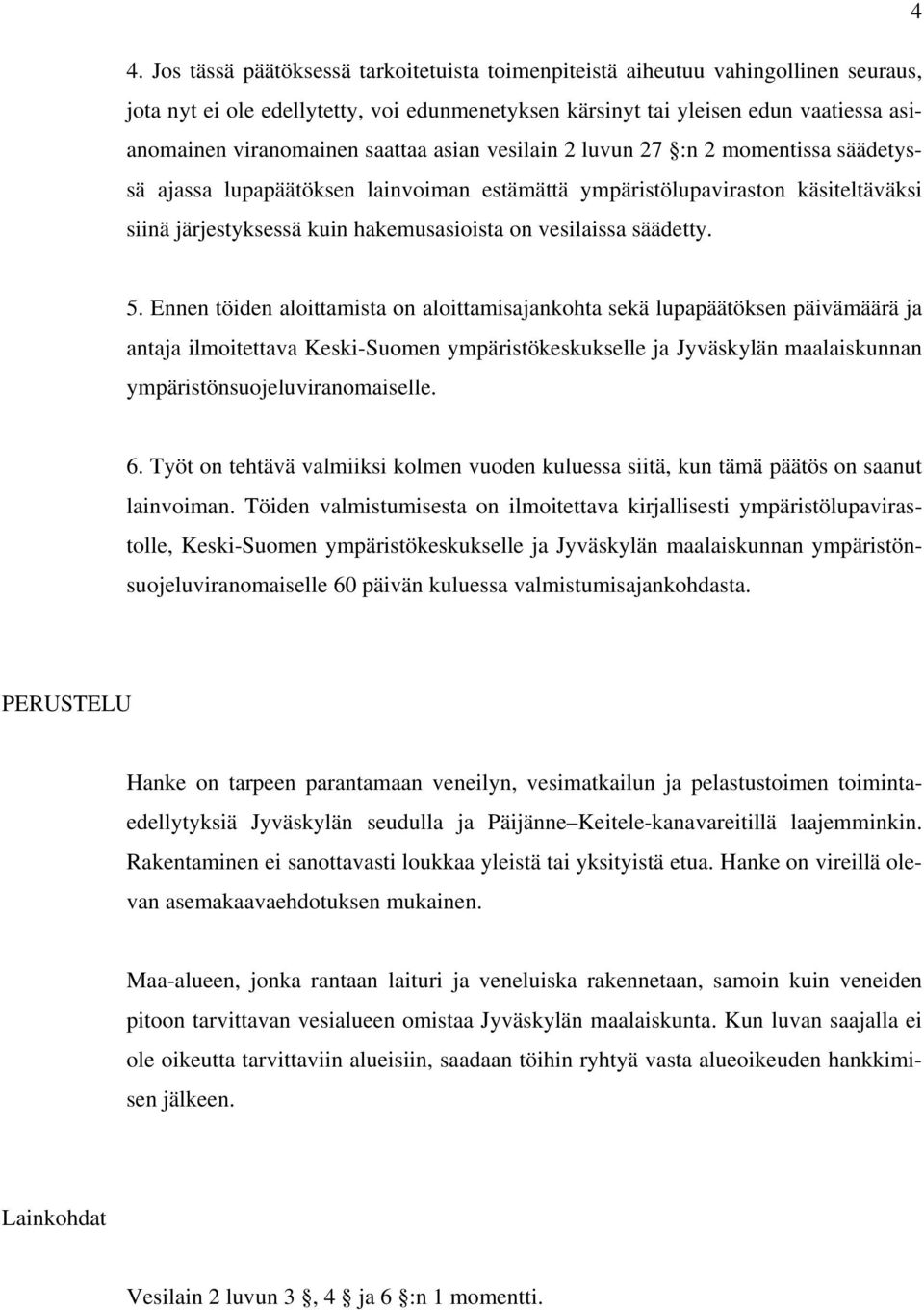 säädetty. 5.