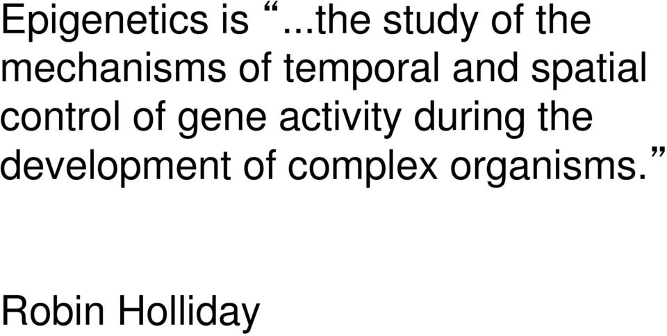 temporal and spatial control of gene