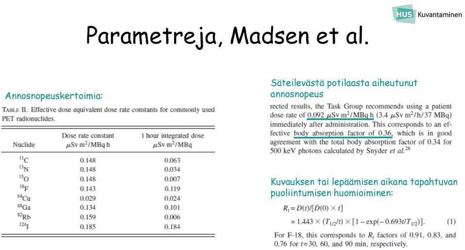 potilaasta aiheutunut annosnopeus