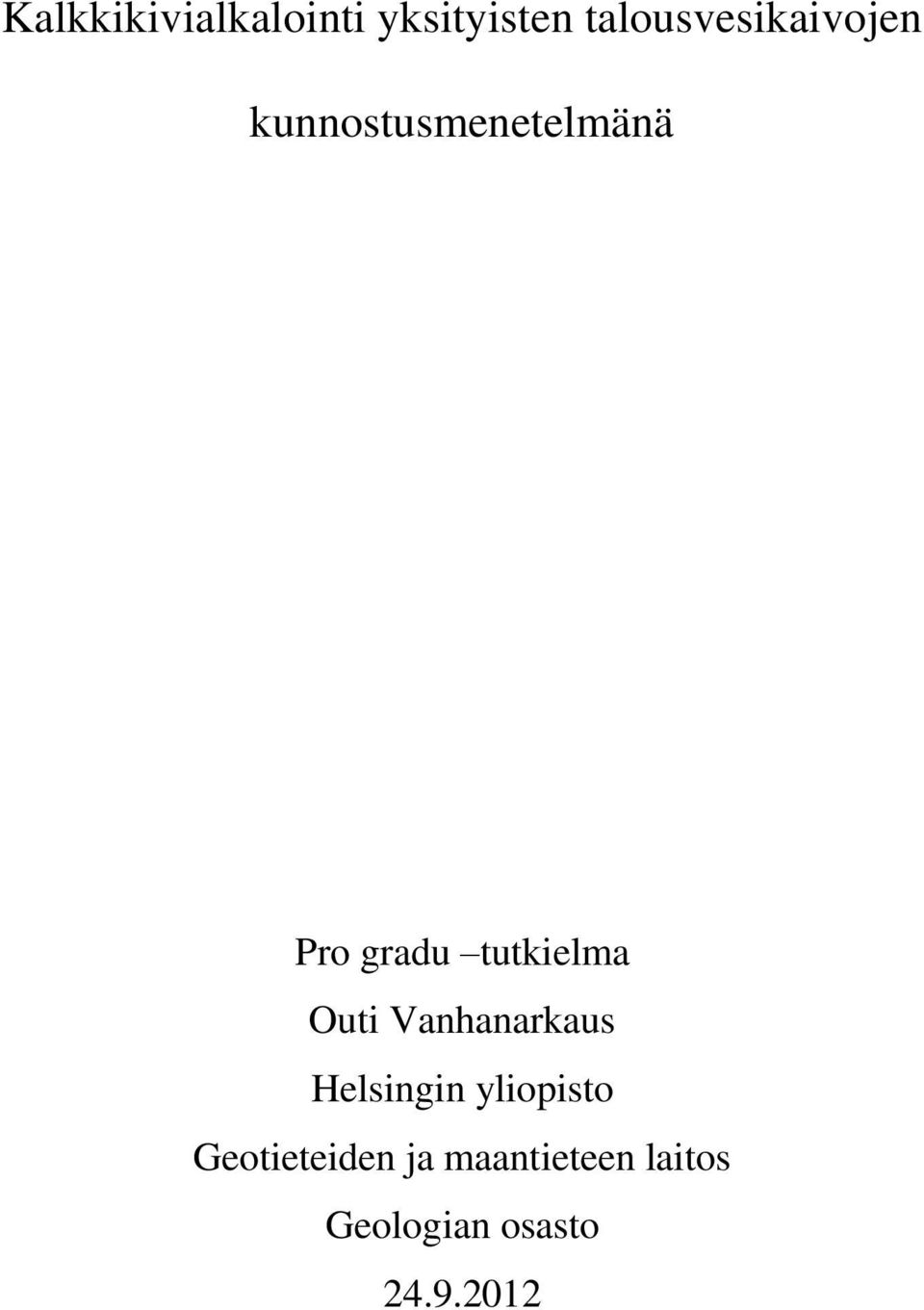 gradu tutkielma Outi Vanhanarkaus Helsingin