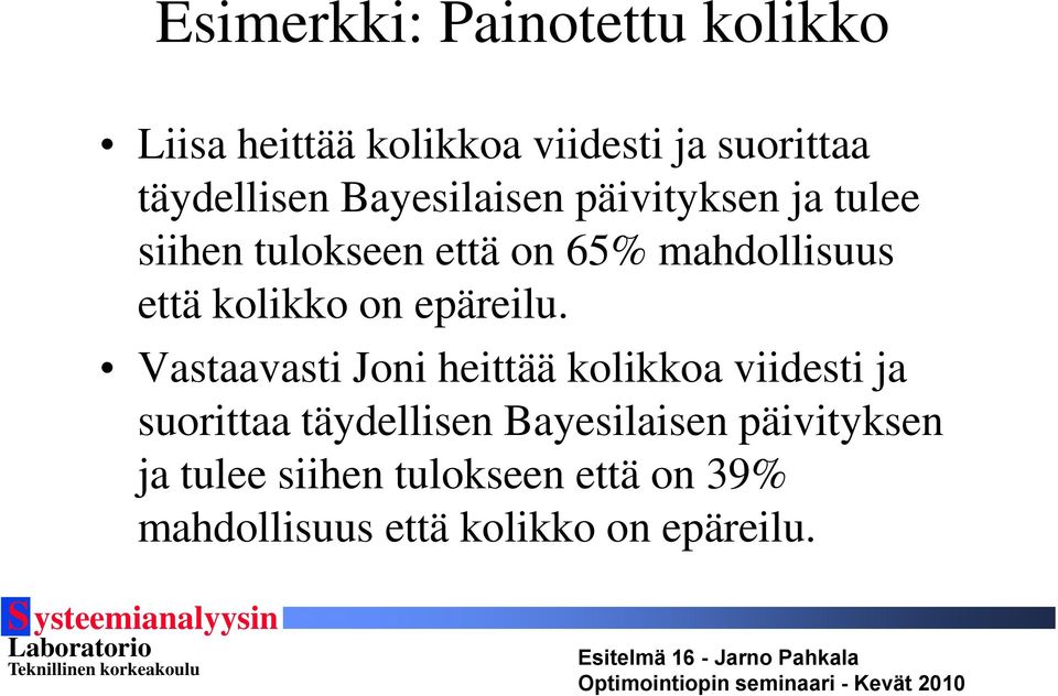 on epäreilu.