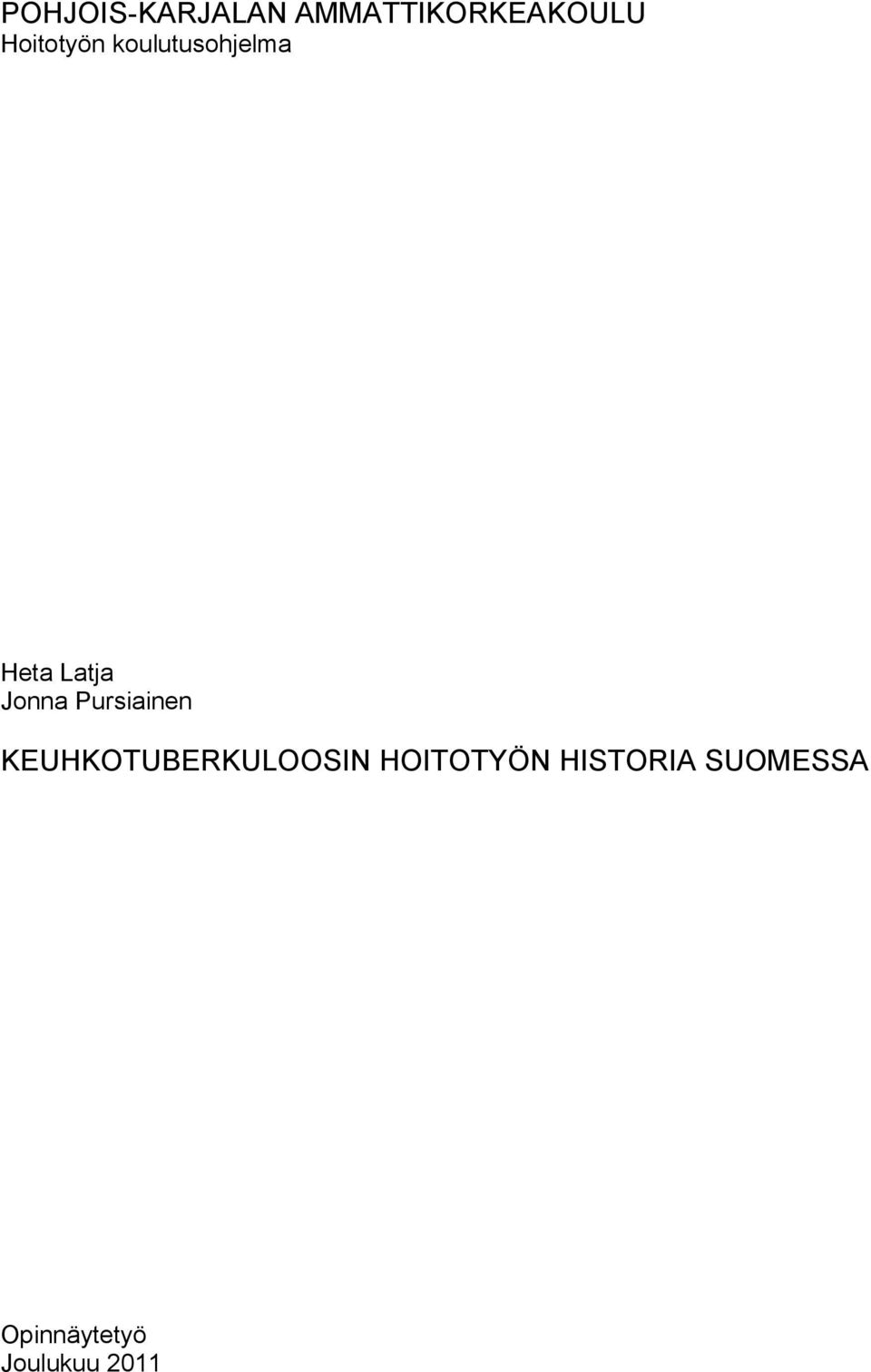 Jonna Pursiainen KEUHKOTUBERKULOOSIN