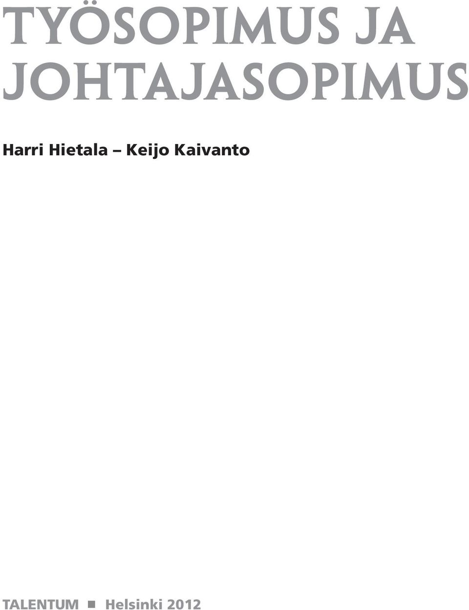 Harri Hietala Keijo