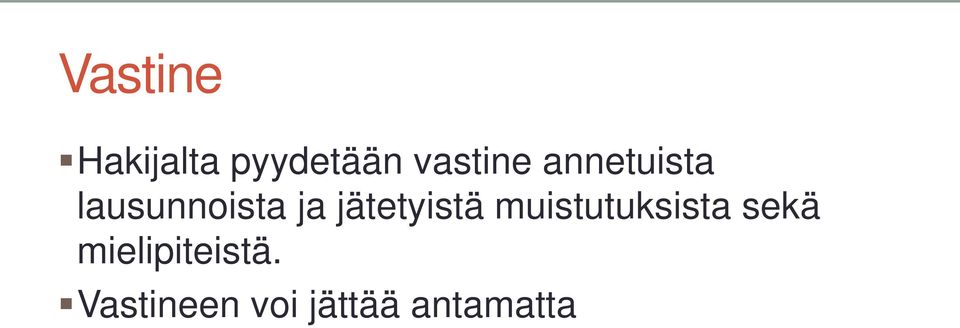 jätetyistä muistutuksista sekä