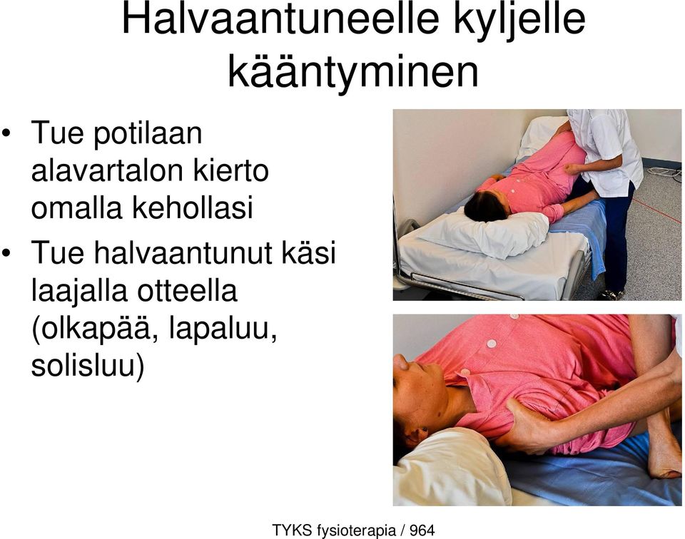 Tue halvaantunut käsi laajalla