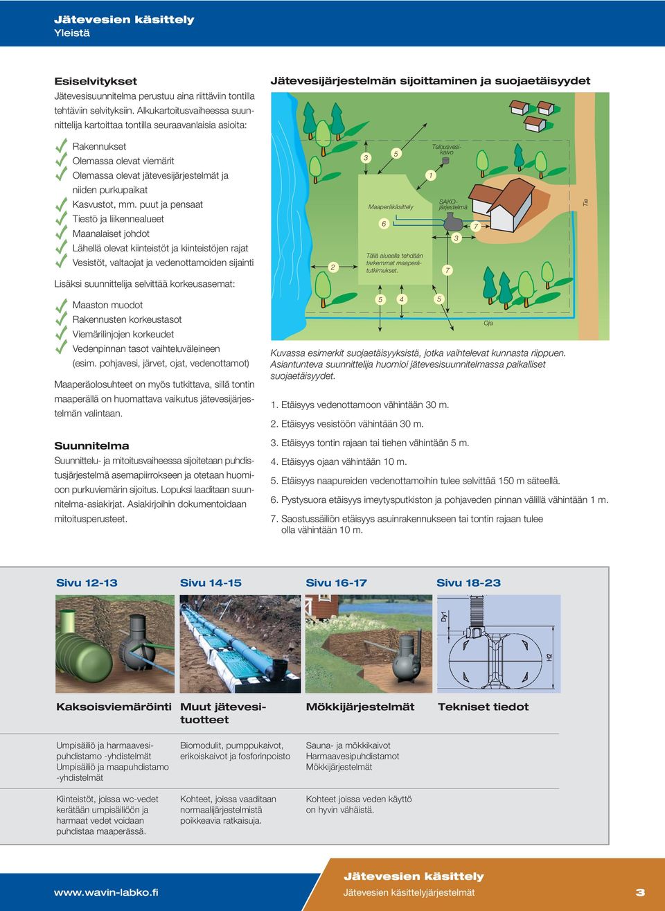 jätevesijärjestelmät ja niiden purkupaikat Kasvustot, mm.