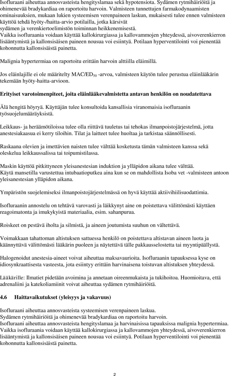 sydämen ja verenkiertoelimistön toiminnan heikkenemisestä.