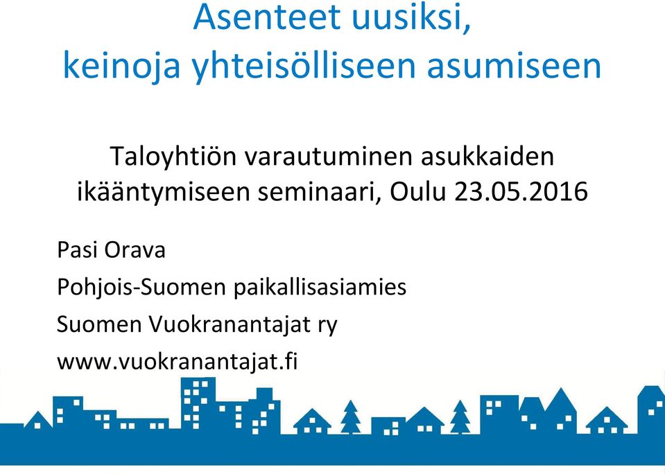 seminaari, Oulu 23.05.