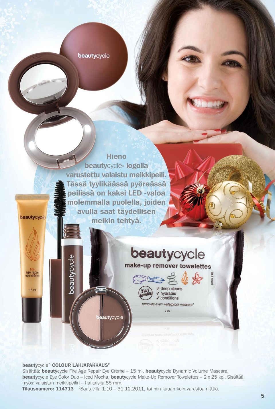 beautycycle COLOUR LAHJAPAKKAUS 2 Sisältää: beautycycle Fire Age Repair Eye Crème 15 ml, beautycycle Dynamic Volume Mascara,