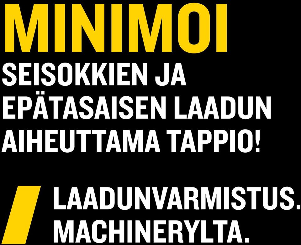 aiheuttama tappio!