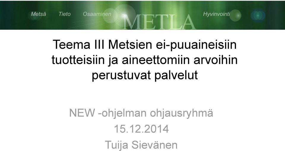 arvoihin perustuvat palvelut NEW