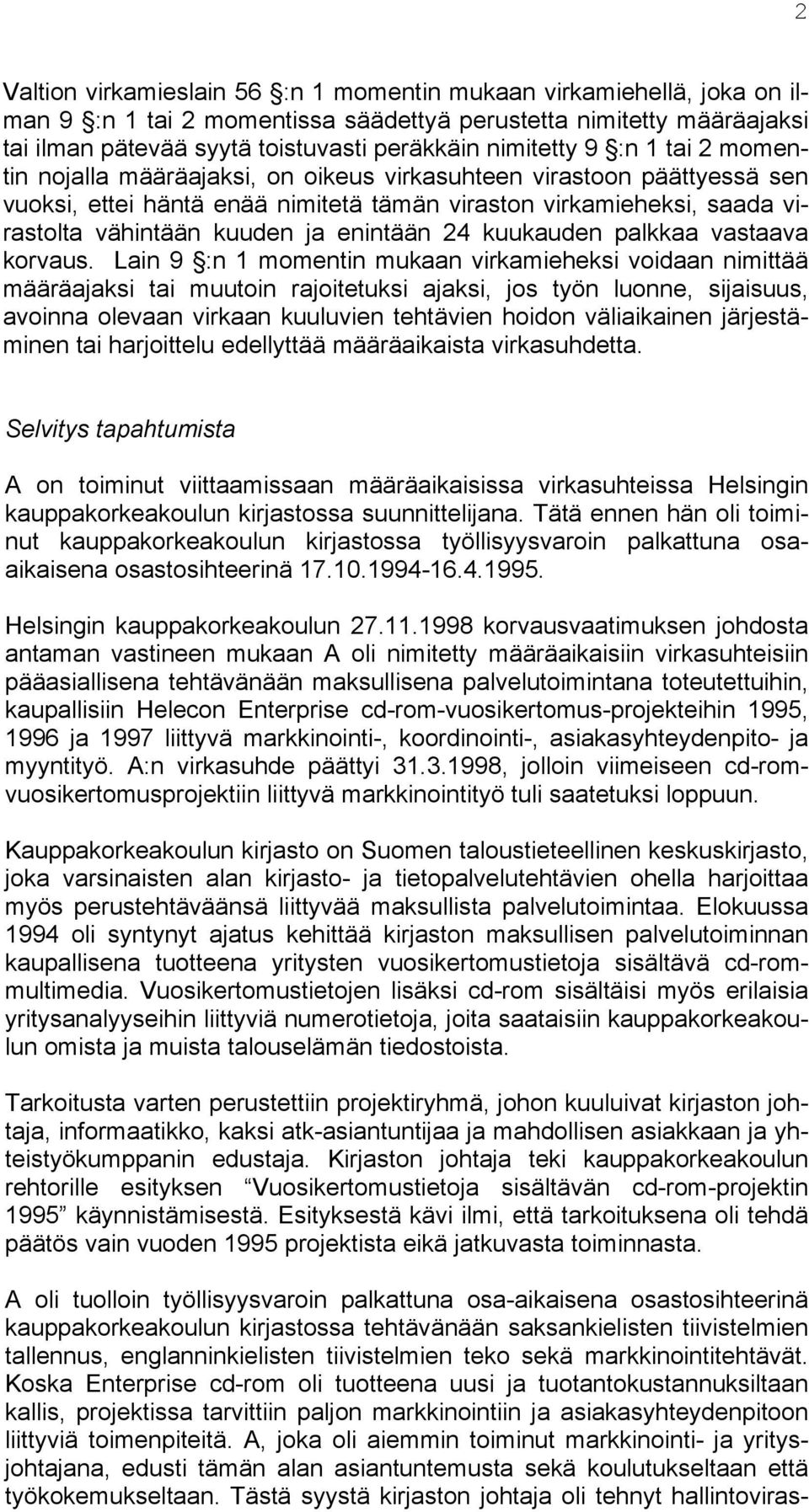 enintään 24 kuukauden palkkaa vastaava korvaus.