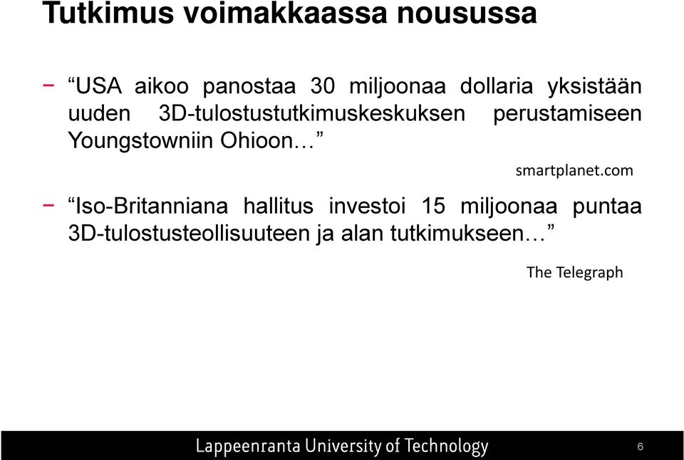 com Iso-Britanniana hallitus investoi 15 miljoonaa puntaa 3D-tulostusteollisuuteen ja alan