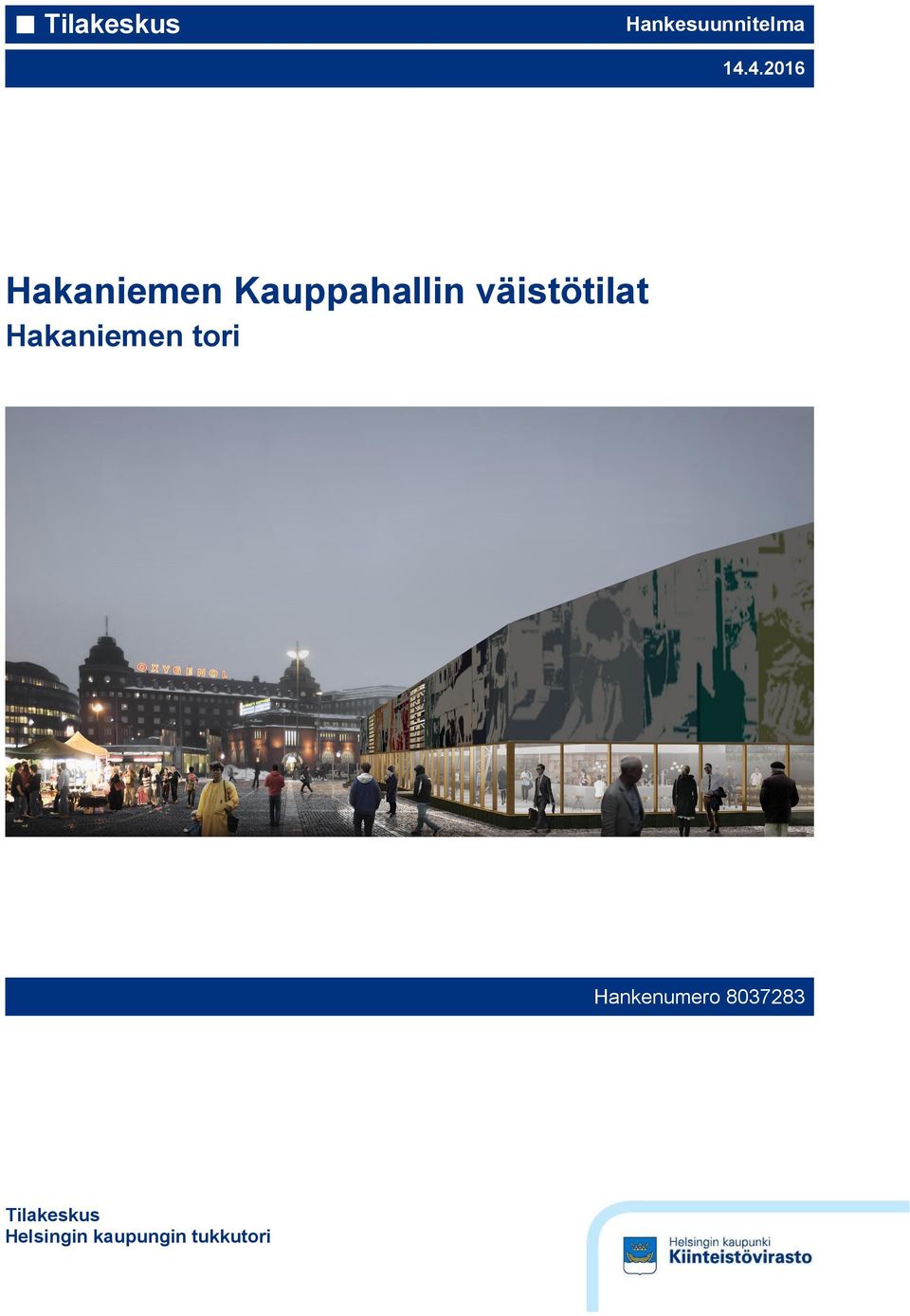 Kauppahallin väistötilat