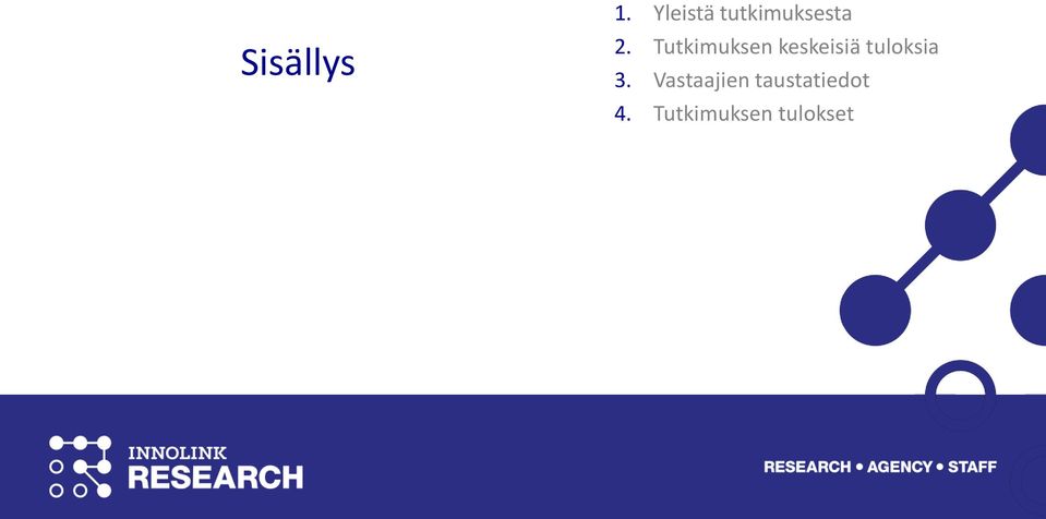 Tutkimuksen keskeisiä