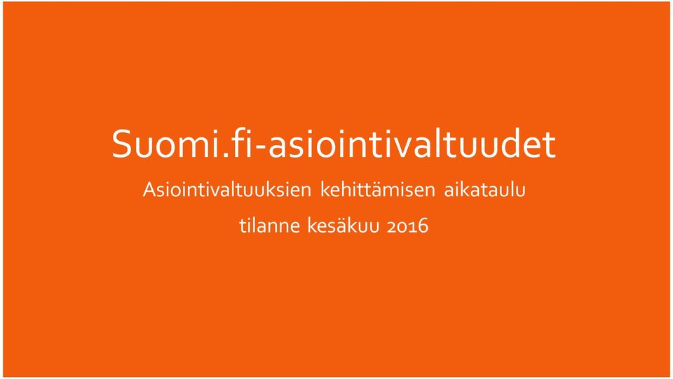 Asiointivaltuuksien