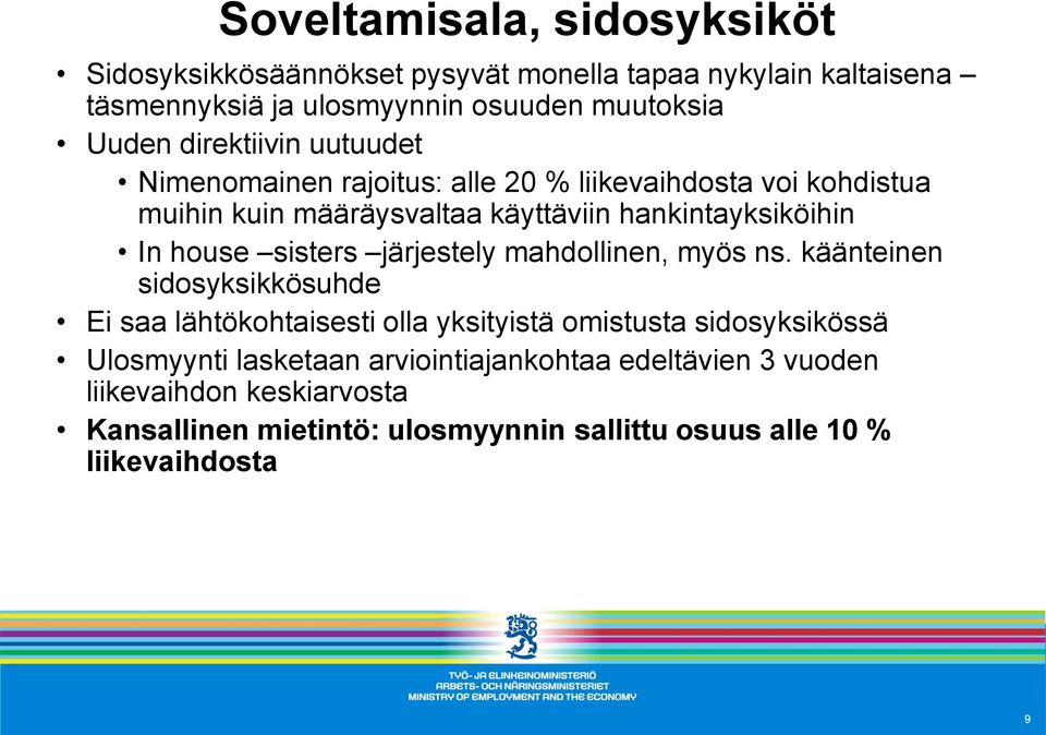 sisters järjestely mahdollinen, myös ns.