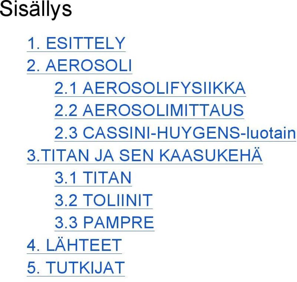3 CASSINI-HUYGENS-luotain 3.