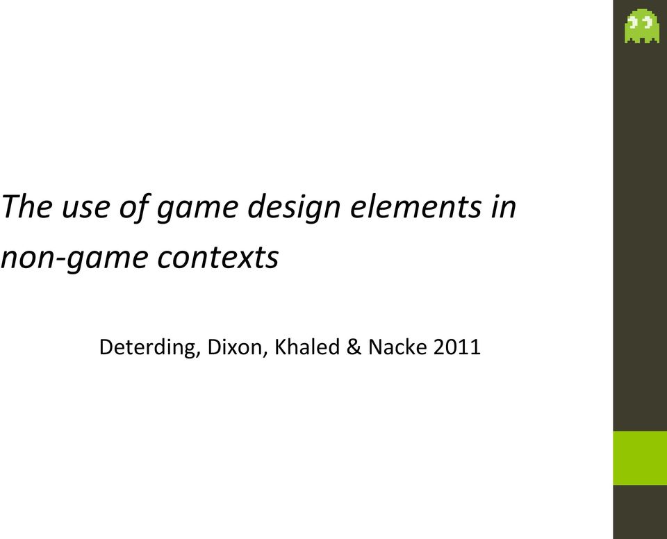 contexts Deterding,
