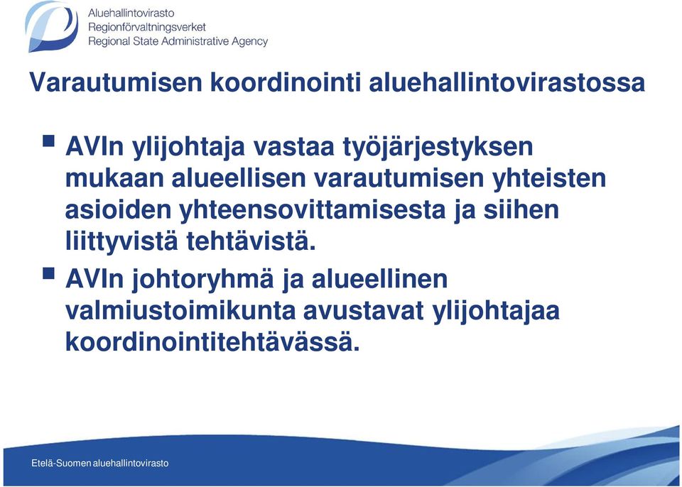 yhteensovittamisesta ja siihen liittyvistä tehtävistä.