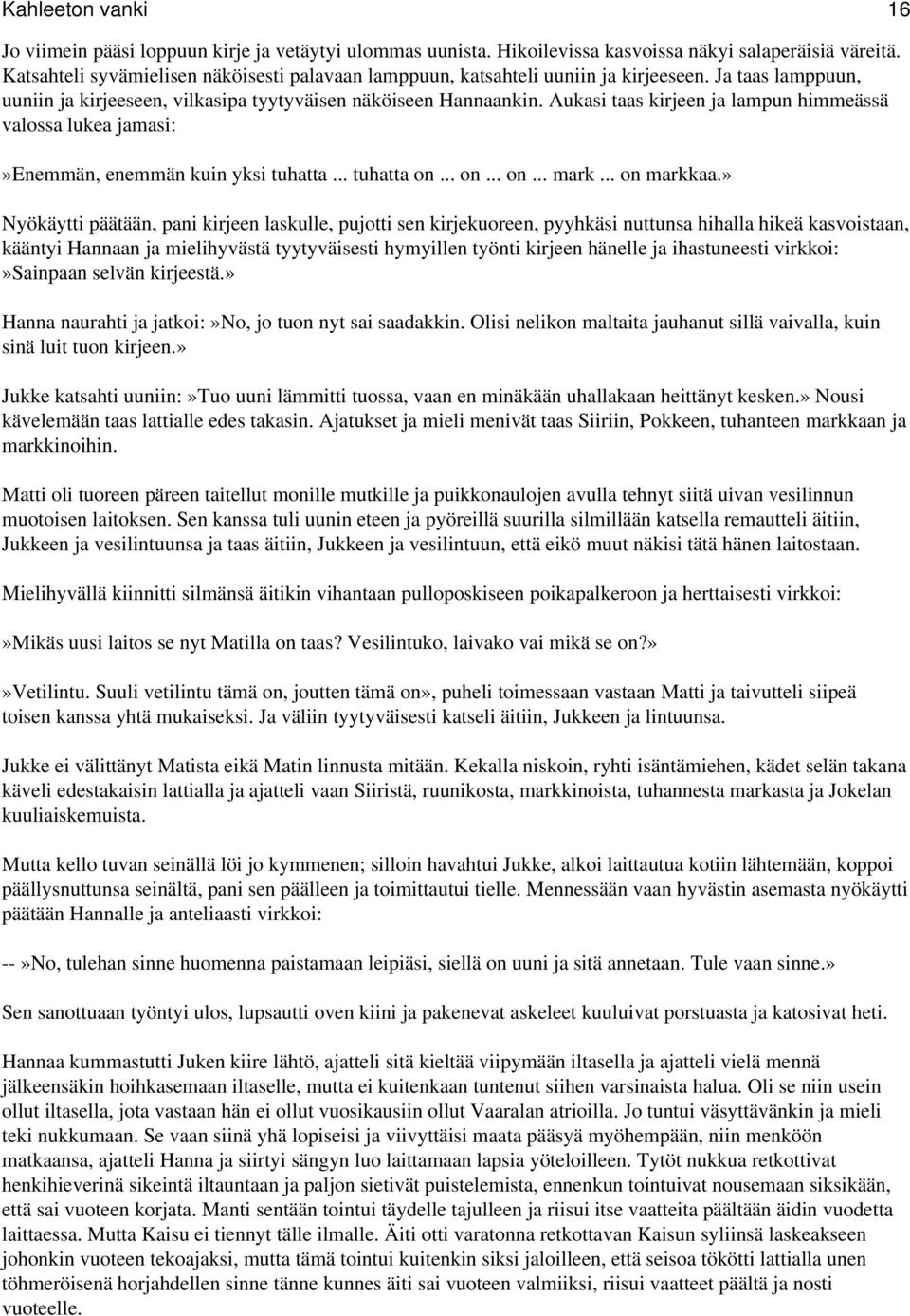 dating vanhoja kehyksiä