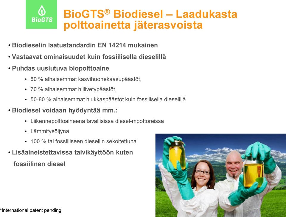 Biodiesel voidaan hyödyntää mm.