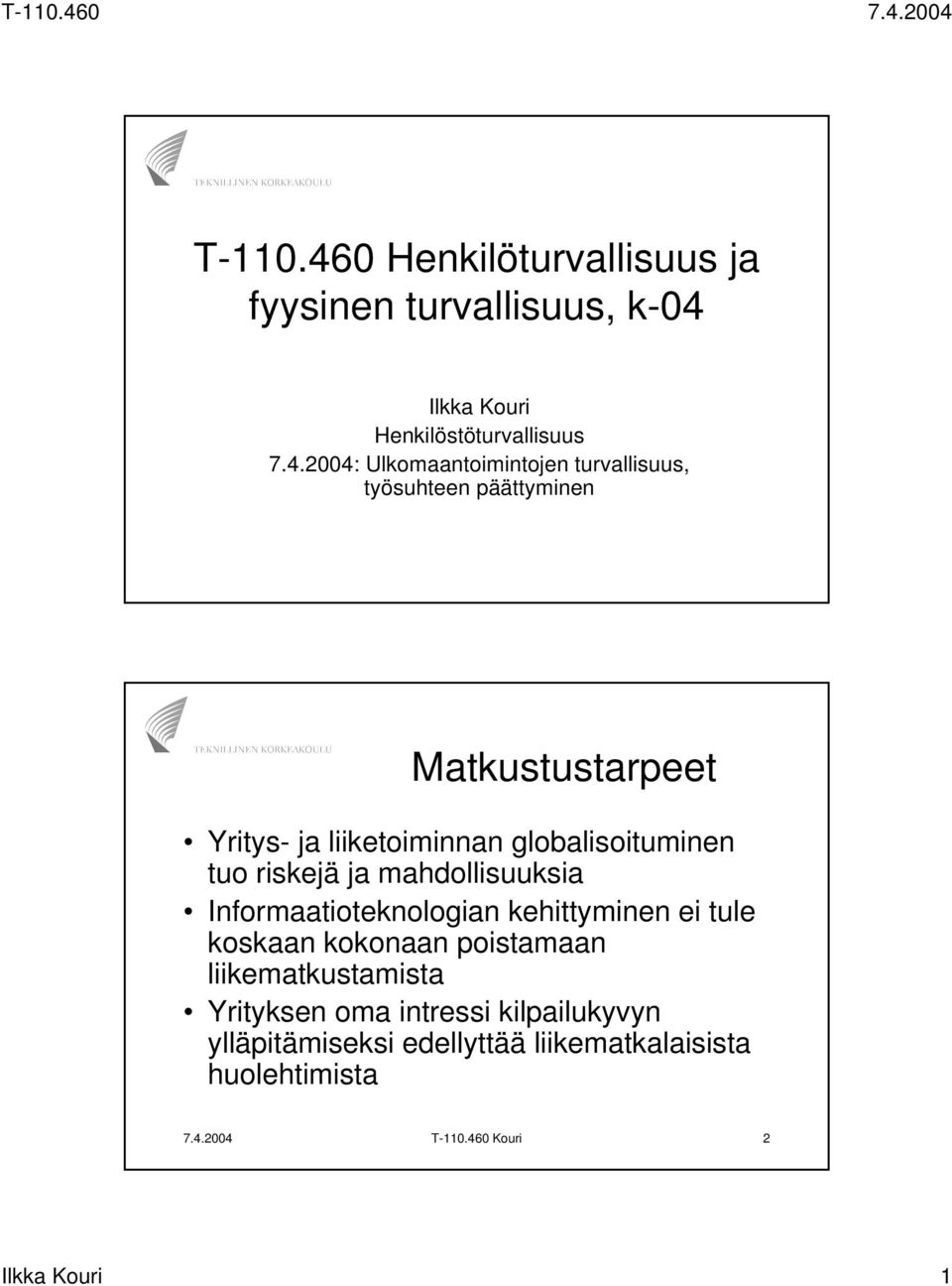 Ilkka Kouri Henkilöstöturvallisuus 7.4.