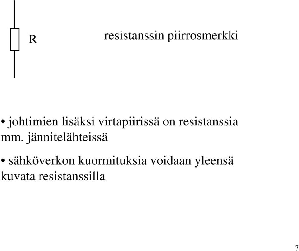 jännitelähteissä sähköverkon