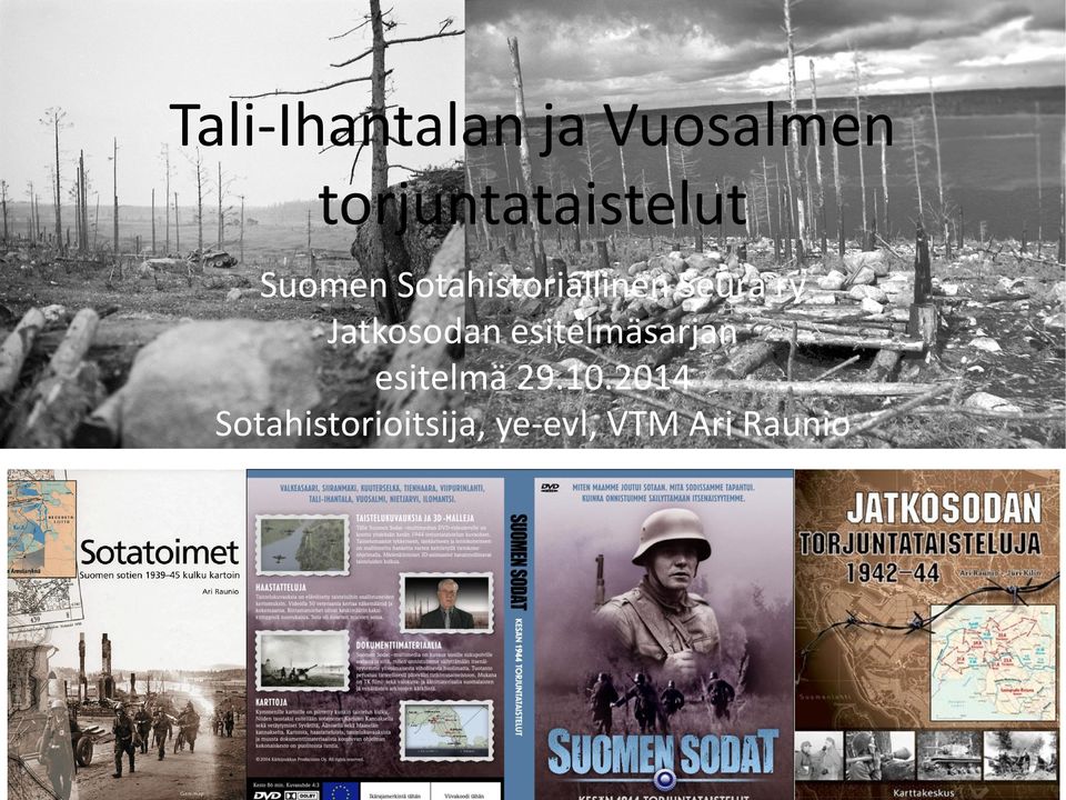 Sotahistoriallinen Seura ry Jatkosodan