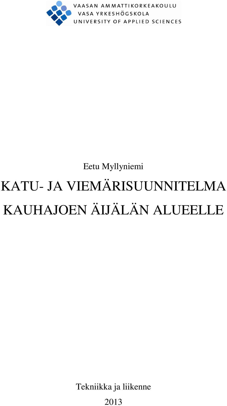 KAUHAJOEN ÄIJÄLÄN