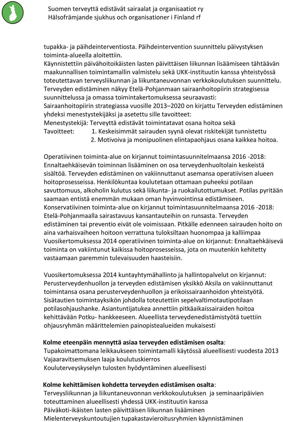 ja liikuntaneuvonnan verkkokoulutuksen suunnittelu.