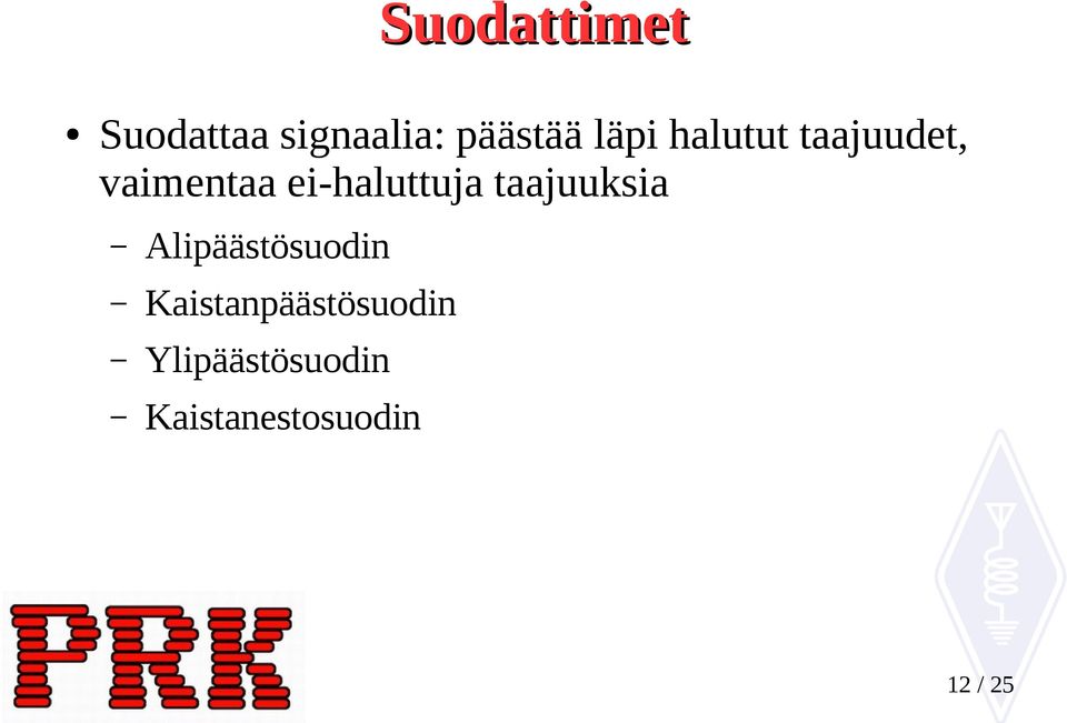 ei-haluttuja taajuuksia Alipäästösuodin