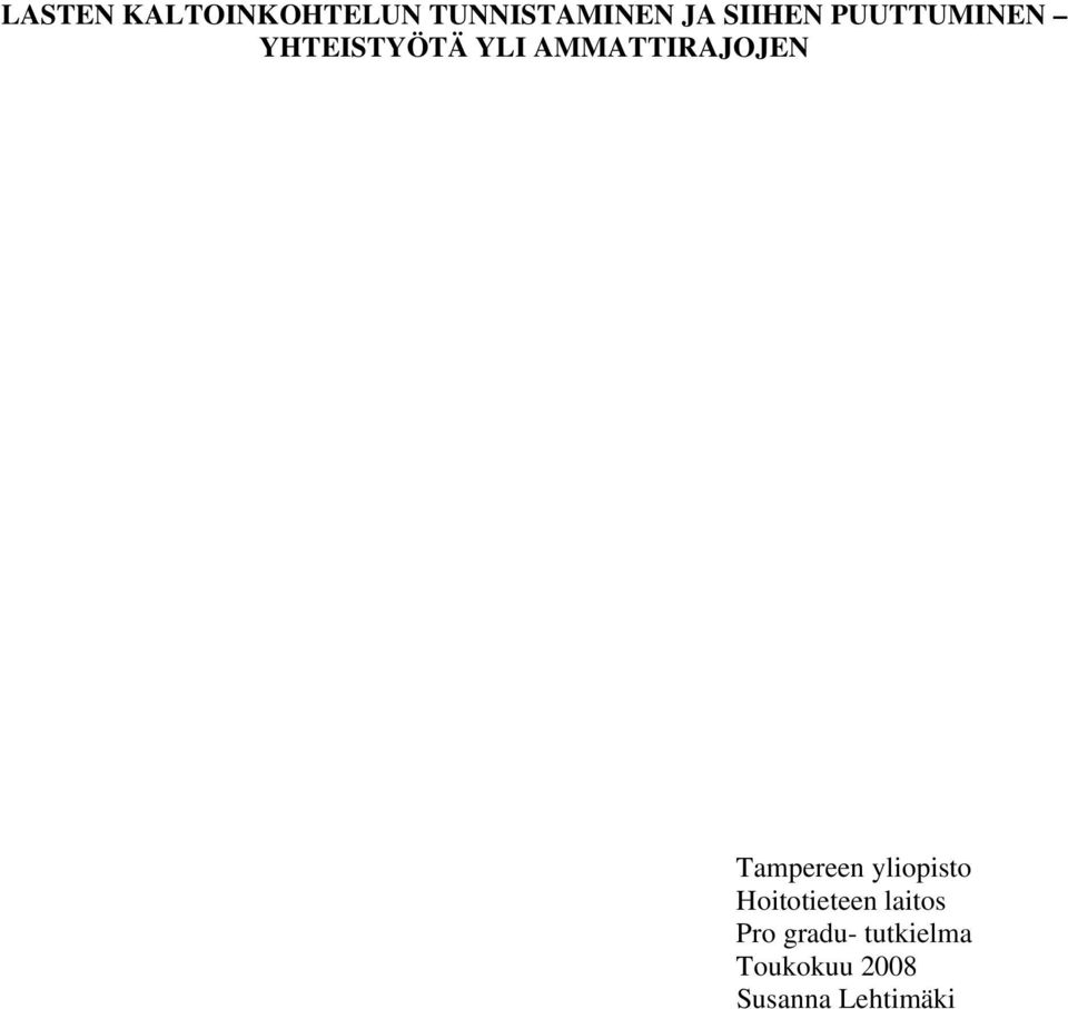 AMMATTIRAJOJEN Tampereen yliopisto