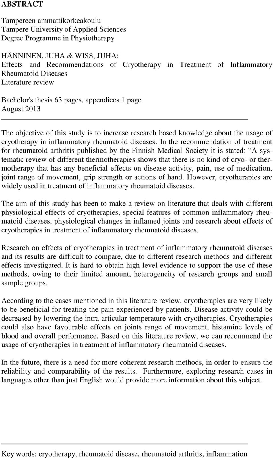 cryotherapy in inflammatory rheumatoid diseases.