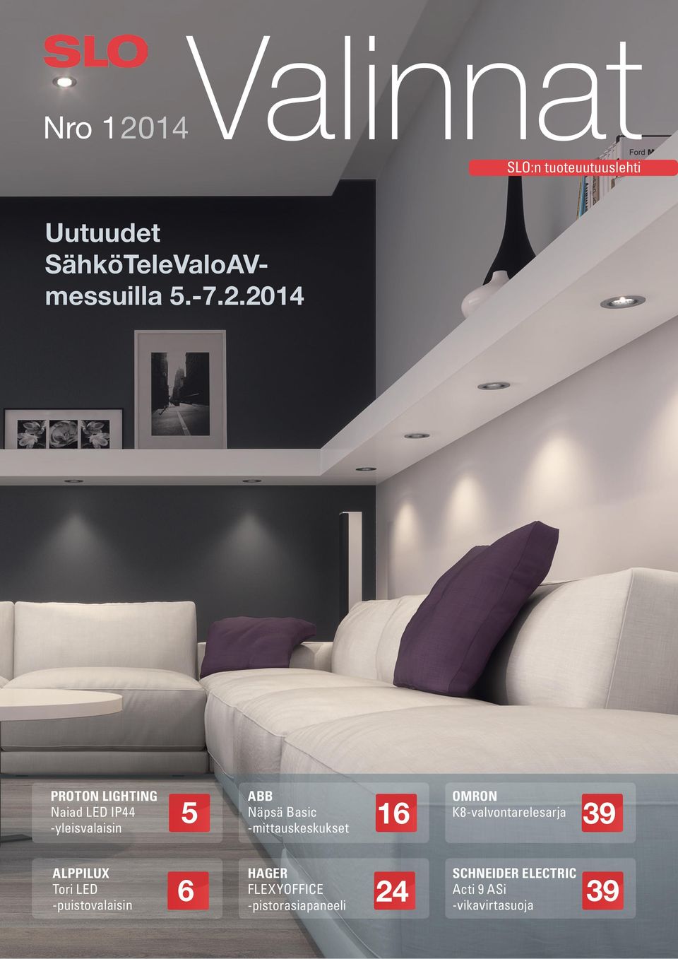 K8-valvontarelesarja 16 39 -yleisvalaisin -mittauskeskukset ALPPILUX HAGER Tori
