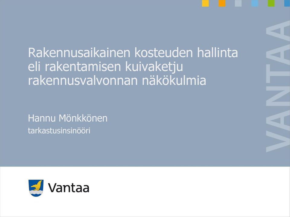 kuivaketju rakennusvalvonnan