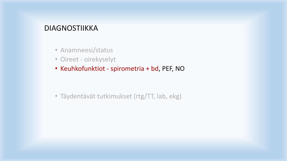 Keuhkofunktiot - spirometria + bd,