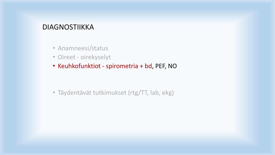 Keuhkofunktiot - spirometria + bd,