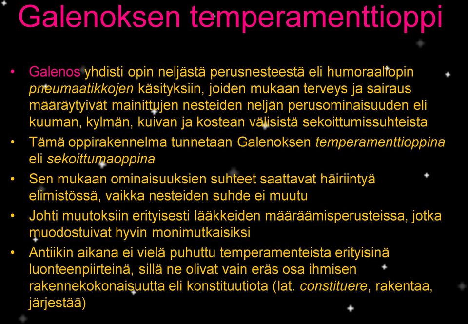ominaisuuksien suhteet saattavat häiriintyä elimistössä, vaikka nesteiden suhde ei muutu Johti muutoksiin erityisesti lääkkeiden määräämisperusteissa, jotka muodostuivat hyvin monimutkaisiksi